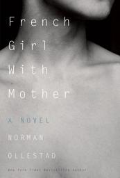 Icon image French Girl with Mother: A Novel