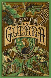 Icon image BLACKWATER IV. La guerra