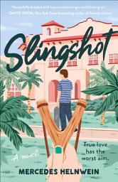 Icon image Slingshot: A Novel
