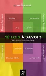 Icon image 12 lois à savoir pour réussir son ministère