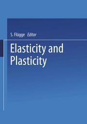 Icon image Elasticity and Plasticity / Elastizität und Plastizität