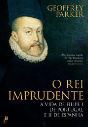 Icon image O Rei Imprudente