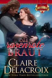 Icon image Die rosenrote Braut: Ein mittelalterlicher Liebesroman