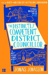 Icon image The Distinctly Competent District Councillor
