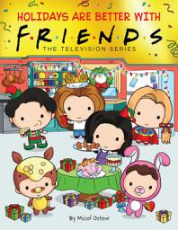 Icon image Holidays are Better with Friends (Friends Picture Book)