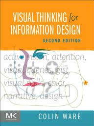 Icon image Visual Thinking for Information Design: Edition 2