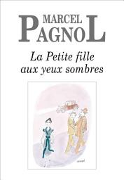 Icon image La Petite Fille aux yeux sombres