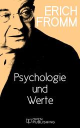 Icon image Psychologie und Werte: Values, Psychology, and Human Existence