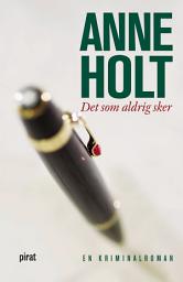 Icon image Det som aldrig sker