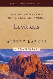 Icon image Barnes' Notes on the Old and New Testaments: Leviticus