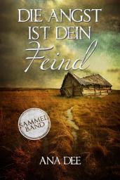 Icon image Die Angst ist dein Feind: Sammelband