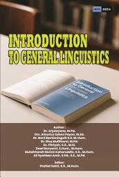 Icon image INTRODUCTION TO GENERAL LINGUISTICS