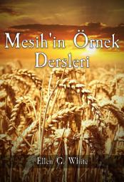 Icon image Mesih’in Örnek Dersleri