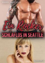 Icon image Ein Rocker schlaflos in Seattle: Rockerroman