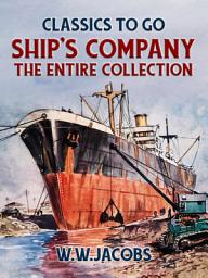 Icon image Ship's Company, The Entire Collection: Restored Classics to Go Edition