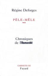 Icon image Pêle-Mêle: Chroniques de l'Humanité