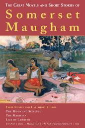 Icon image The Great Novels and Short Stories of Somerset Maugham