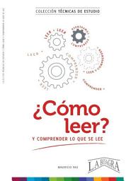 Icon image Cómo leer y comprender lo que se lee