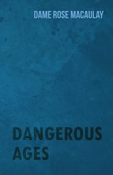 Icon image Dangerous Ages