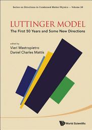 Icon image Luttinger Model: The First 50 Years and Some New Directions