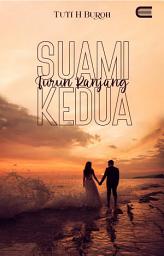 Icon image Suami Kedua (Turun Ranjang): Eternity Publishing