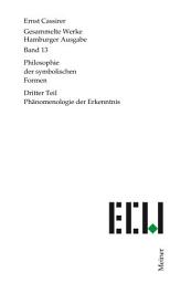 Icon image Philosophie der symbolischen Formen. Dritter Teil: Phänomenologie der Erkenntnis