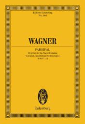 Icon image Parsifal: Overture to the Opera