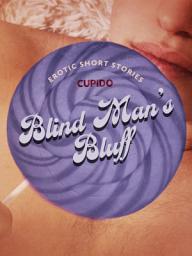 Icon image Blind Man’s Bluff – And Other Erotic Short Stories from Cupido