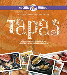 Icon image Tapas - Más de 30 recetas prácticas. Lo mejor de la cocina española
