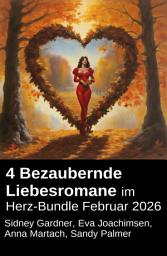 Icon image 4 Bezaubernde Liebesromane im Herz-Bundle Februar 2026