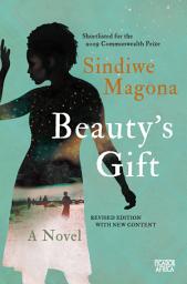 Icon image Beauty's Gift: A Novel