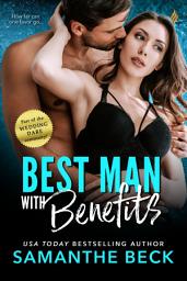 Icon image Best Man with Benefits