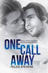 Icon image One Call Away: A First Time, Coming Out, Gay Romance