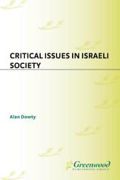 Icon image Critical Issues in Israeli Society