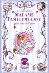 Icon image Madame Pamplemousse: Et ses fabuleux délices
