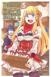 Icon image Banished from the Hero's Party, I Decided to Live a Quiet Life in the Countryside