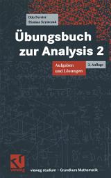 Icon image Übungsbuch zur Analysis 2: Aufgaben und Lösungen, Ausgabe 3