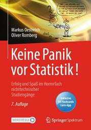Icon image Keine Panik vor Statistik!: Erfolg und Spaß im Horrorfach nichttechnischer Studiengänge, Ausgabe 7