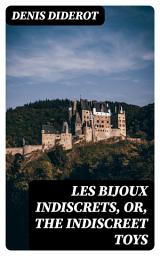 Icon image Les Bijoux Indiscrets, or, The Indiscreet Toys
