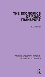 Icon image The Economics of Road Transport