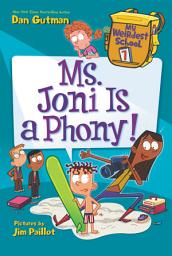 Icon image My Weirdest School #7: Ms. Joni Is a Phony!