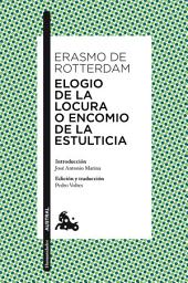Icon image Elogio de la locura o Encomio de la estulticia