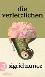 Icon image Die Verletzlichen: Roman