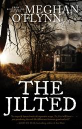 Icon image The Jilted: A Creepy Gothic Supernatural Horror Story