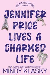 Icon image Jennifer Price Lives a Charmed Life