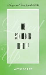 Icon image The Son of Man Lifted Up