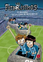 Icon image Los Futbolísimos 9. El misterio de la lluvia de meteoritos