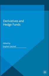 Icon image Derivatives and Hedge Funds