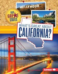 Icon image What's Great about California?