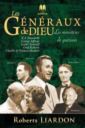 Icon image Les ministères de guérison: Les généraux de Dieu